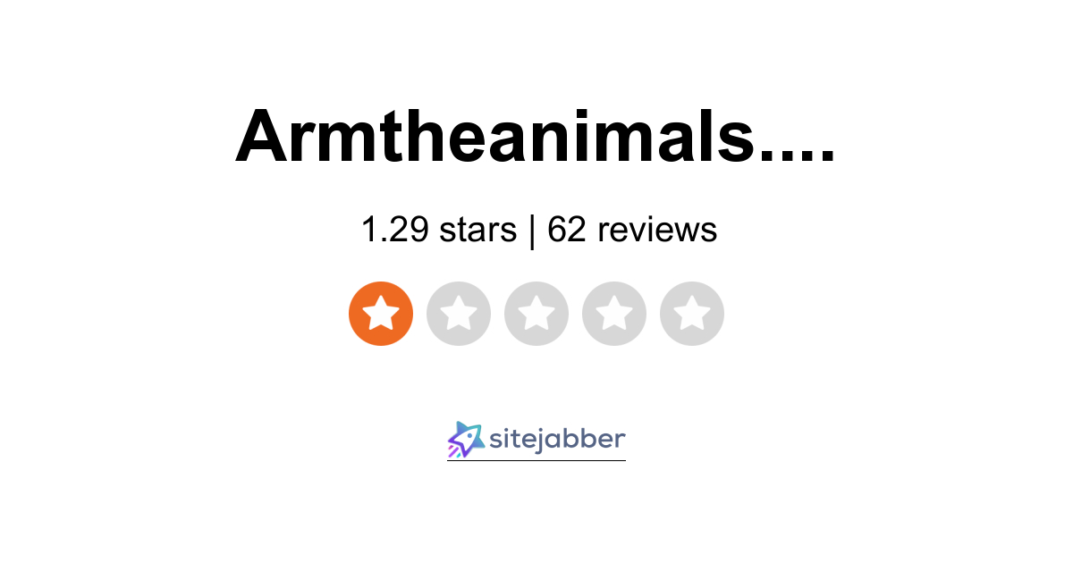 Arm The Animals Reviews 28 Reviews Of Armtheanimals Com Sitejabber