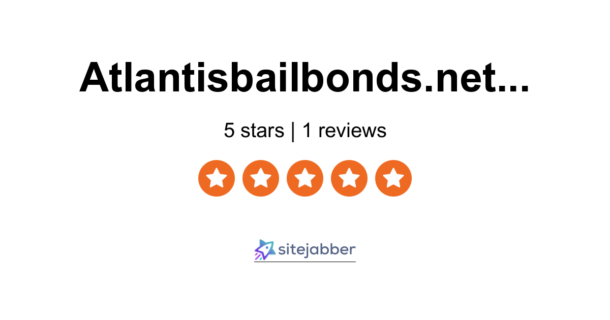 Atlantis Bail Bonds Reviews - 1 Review of Atlantisbailbonds.net ...