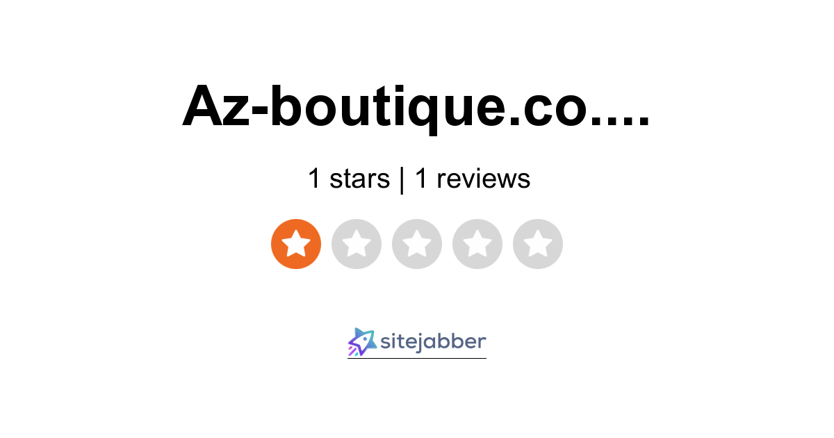 AZ Boutique Reviews 1 Review of Az boutique Sitejabber