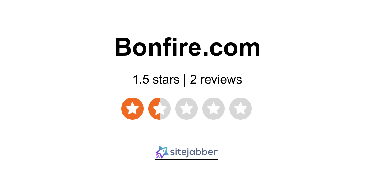 Bonfire Reviews - 3 Reviews of Bonfire.com | Sitejabber