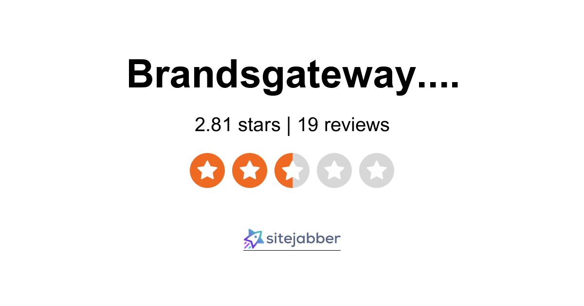 Brands Gateway Reviews 19 Reviews of Brandsgateway Sitejabber