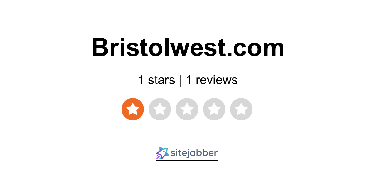 bristol west holdings Reviews - 1 Review of Bristolwest.com | Sitejabber