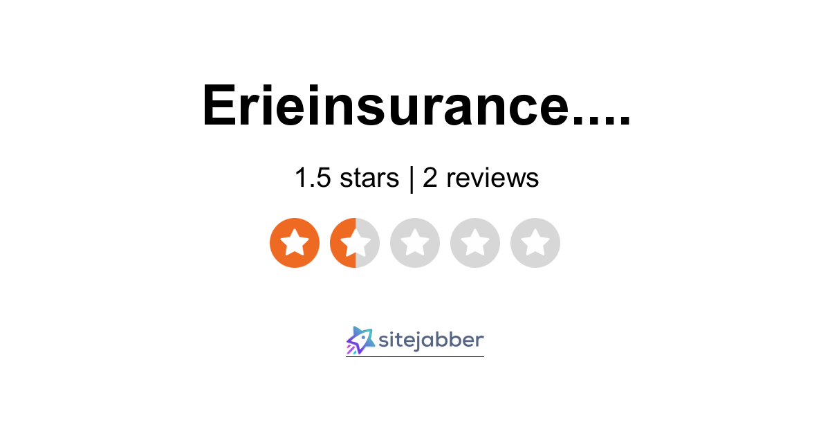 Erie Insurance Reviews - 2 Reviews of Erieinsurance.com | Sitejabber