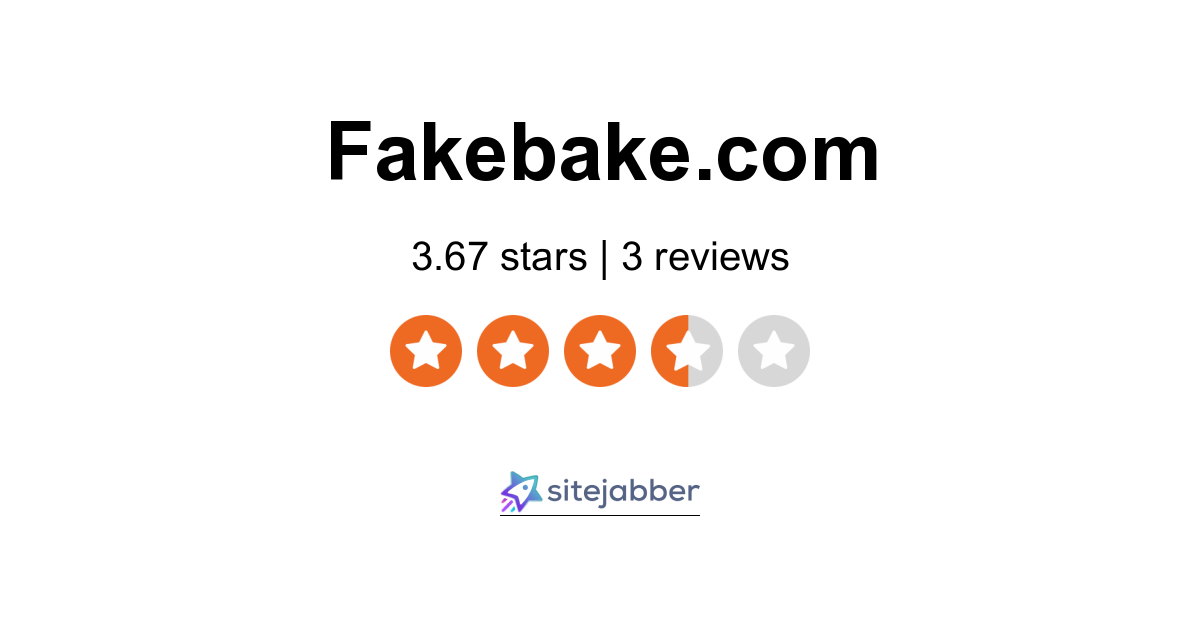 fake-bake-reviews-3-reviews-of-fakebake-sitejabber