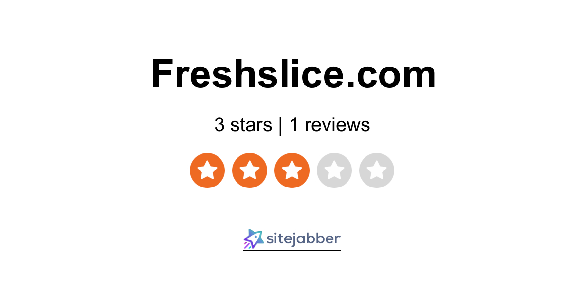 freshslice-reviews-1-review-of-freshslice-sitejabber