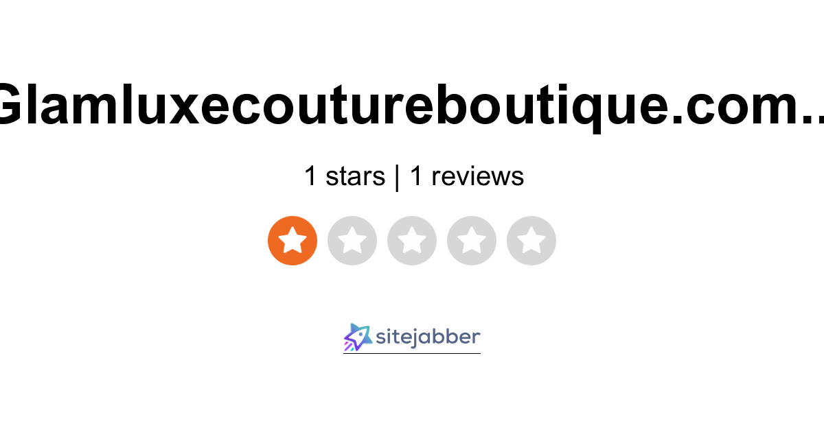 Glam Luxe Couture Boutique Reviews 1 Review of