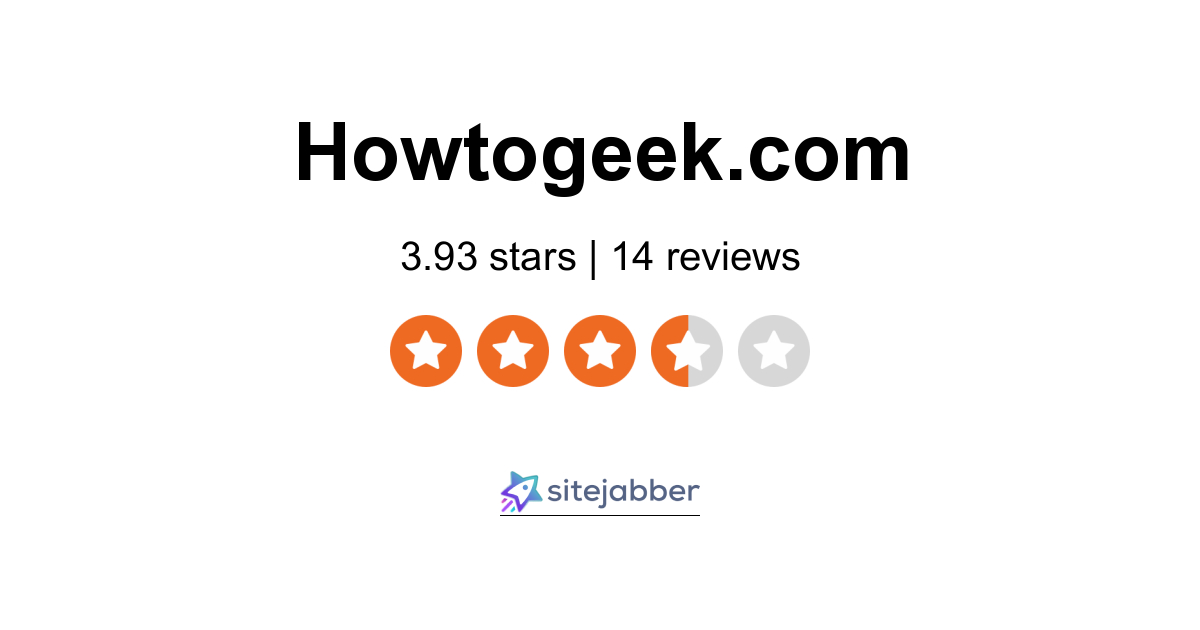 How To Geek Reviews - 14 Reviews of Howtogeek.com | Sitejabber