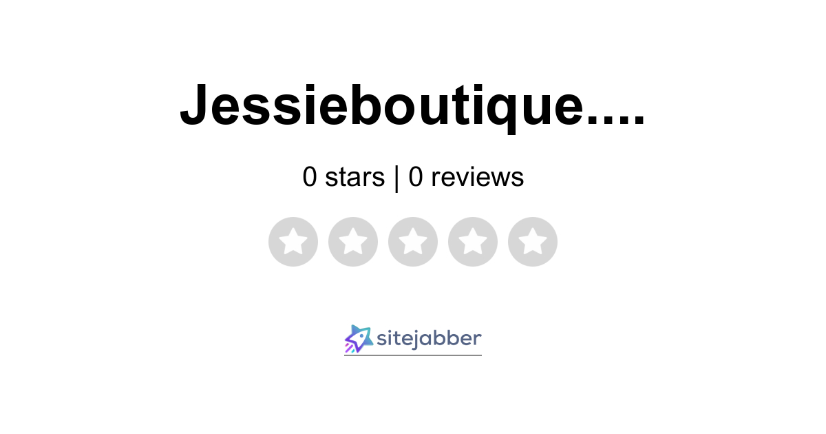 Jessie Boutique Reviews Read Customer Reviews of Jessie Boutique