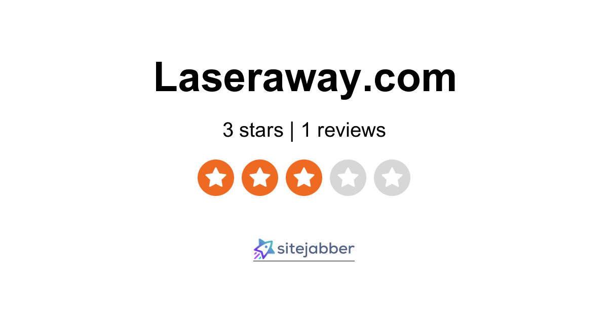 Laseraway Reviews 1 Review of Sitejabber