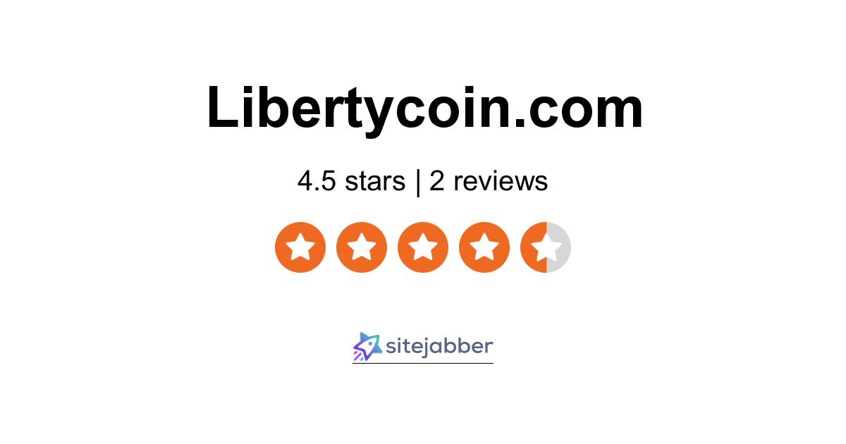 Liberty Coin Reviews 2 Reviews of Libertycoin Sitejabber