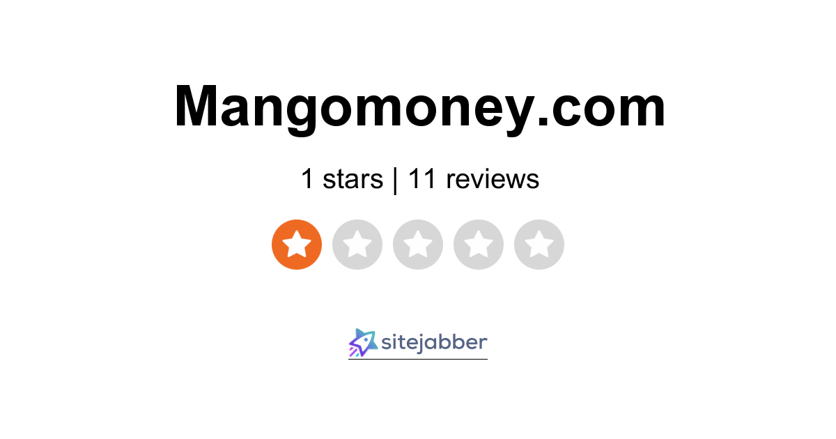 MangoMoney Reviews - 11 Reviews of Mangomoney.com  Sitejabber