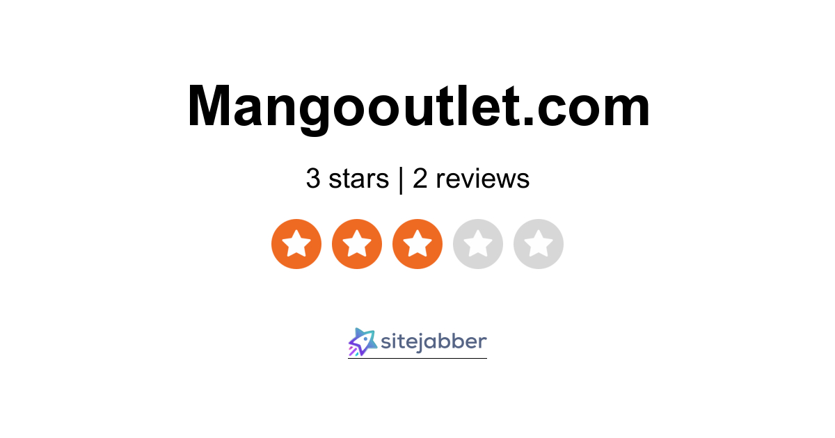 MangoOutlet Reviews - 2 Reviews of Mangooutlet.com | Sitejabber