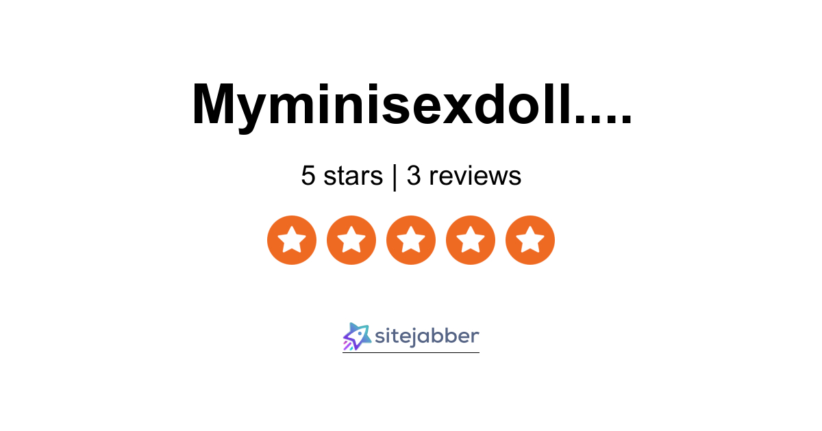 Mini Sex Doll Reviews 3 Reviews of Myminisexdoll Sitejabber