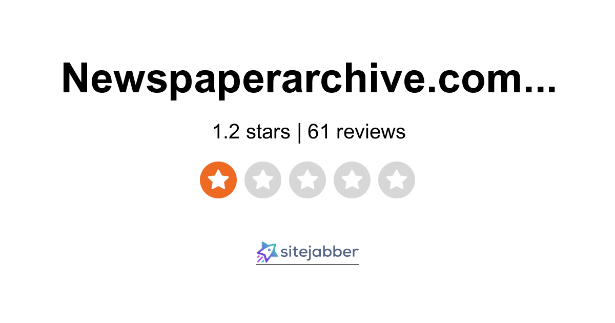 NewspaperArchive Reviews - 56 Reviews Of Newspaperarchive.com | Sitejabber