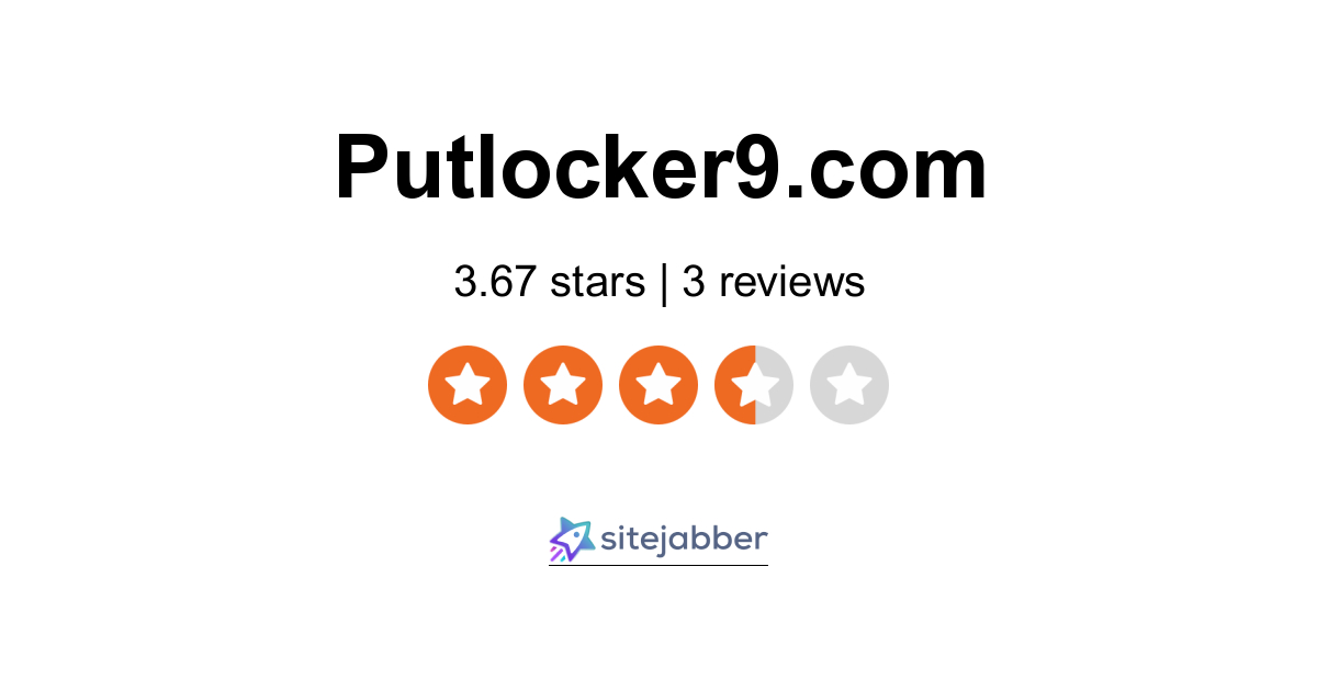 Putlocker9 Reviews 3 Reviews of Putlocker9 Sitejabber