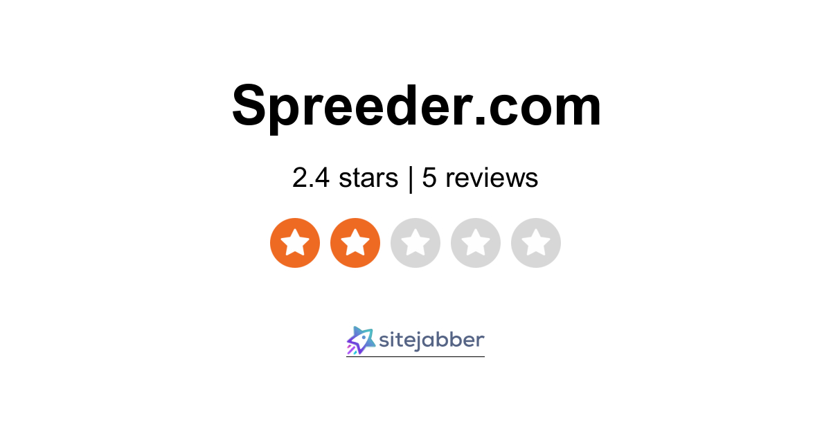 Spreeder Reviews 5 Reviews Of Sitejabber