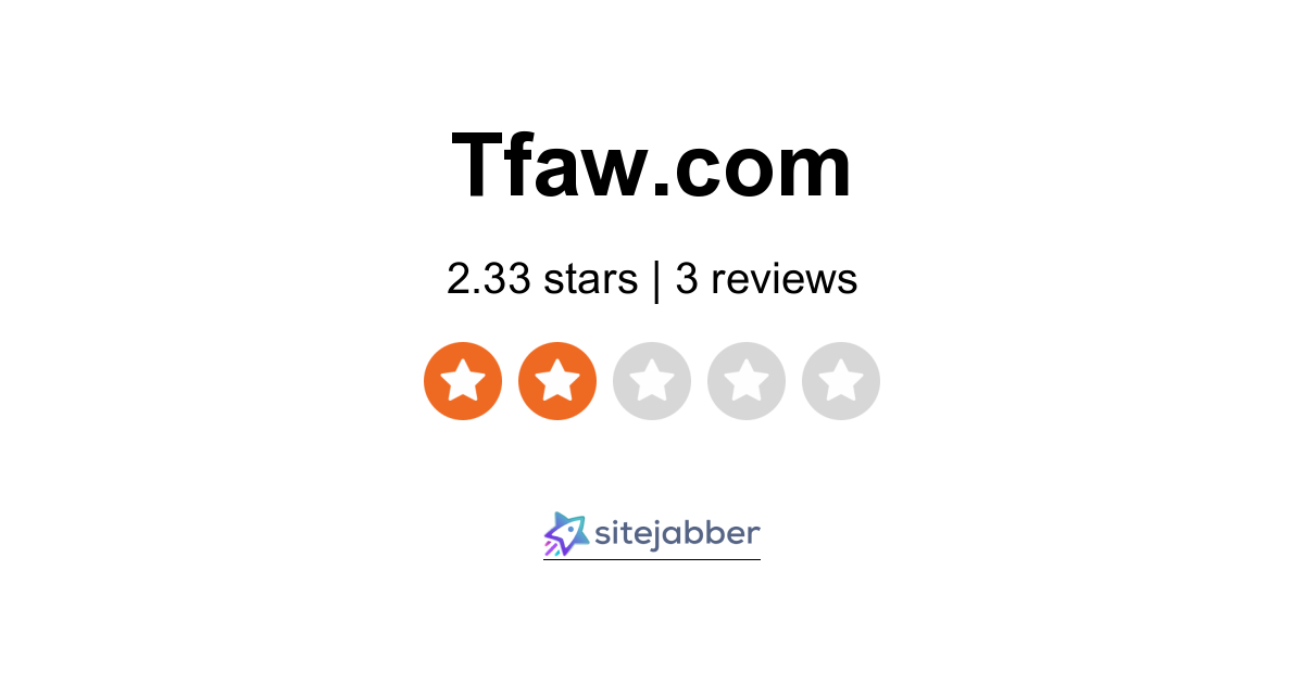 Tfaw Reviews - 3 Reviews of Tfaw.com | Sitejabber