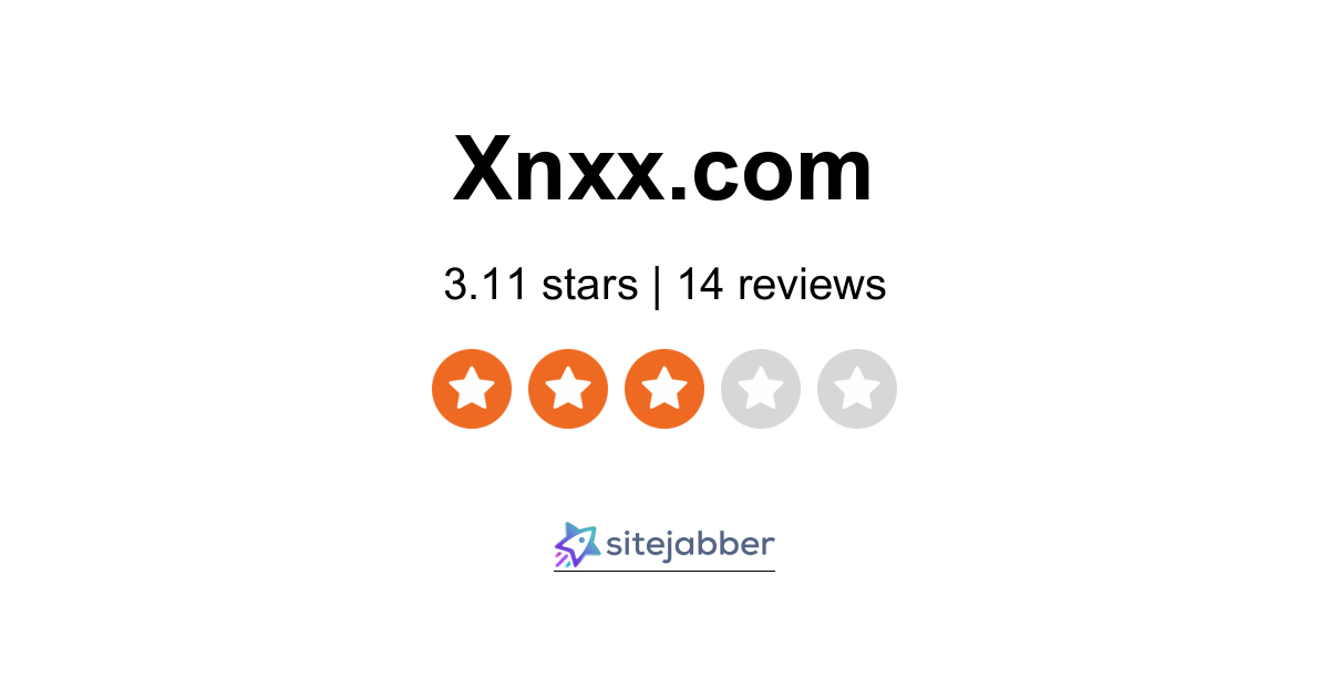 Xnxx Reviews 15 Reviews Of Sitejabber